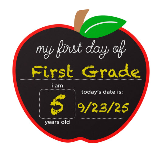 First and Last Day of School Reversible Chalkboard Sign